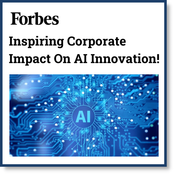 Inspiring Corporate Impact On AI Innovation