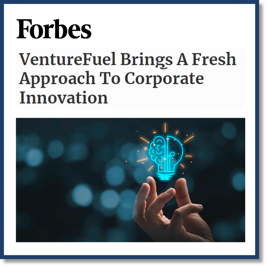VentureFuel Brings A Fresh Approach To Corporate Innovation (1)